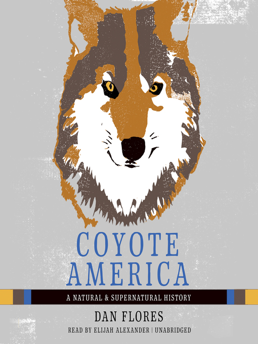 Title details for Coyote America by Dan Flores - Available